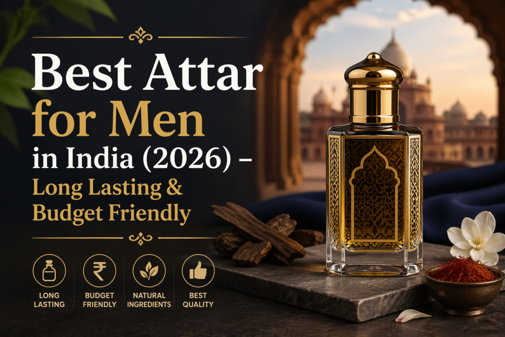 Best Attar For Men
